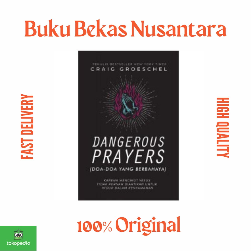 Jual Dangerous Prayers (Doa-Doa yang Berbahaya) oleh Craig Groesche 