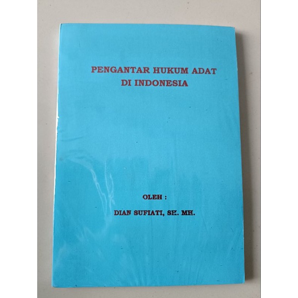 Jual BUKU PENGANTAR HUKUM ADAT DI INDONESIA OLEH DIAN SUFIATI | Shopee ...