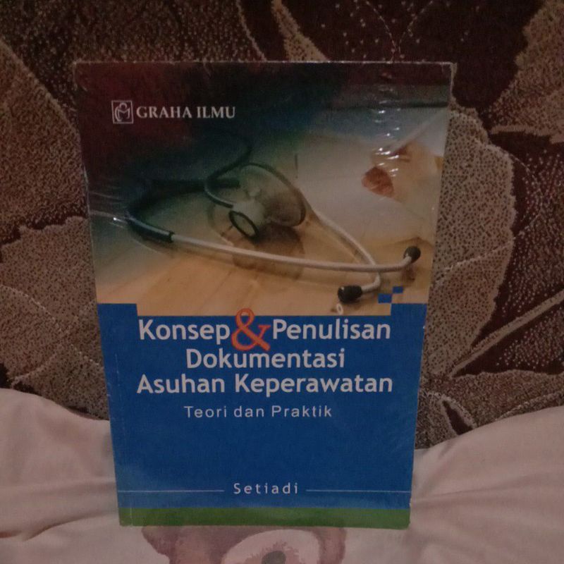 Jual BUKU KONSEP & PENULISAN DOKUMENTASI ASUHAN KEPERAWATAN TEORI DAN ...