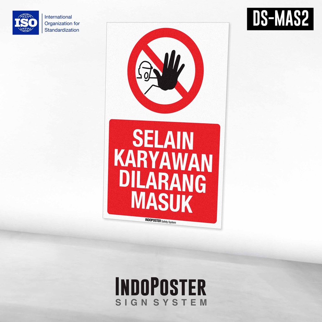 Jual Safety Sign Rambu K3 Dilarang Masuk Selain Karyawan | Shopee Indonesia