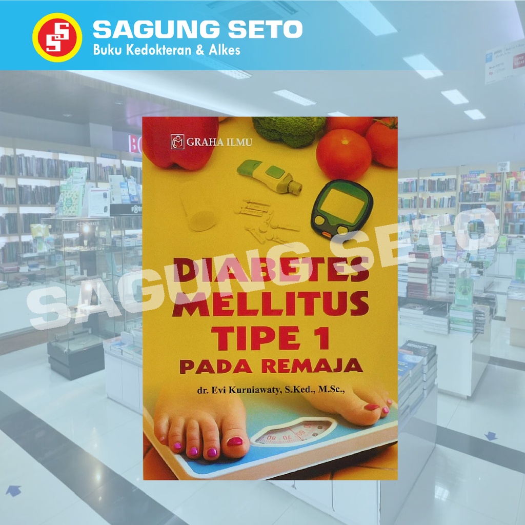 Jual BUKU DIABETES MELLITUS TIPE 1 PADA REMAJA - EVI KURNIAWATY ...