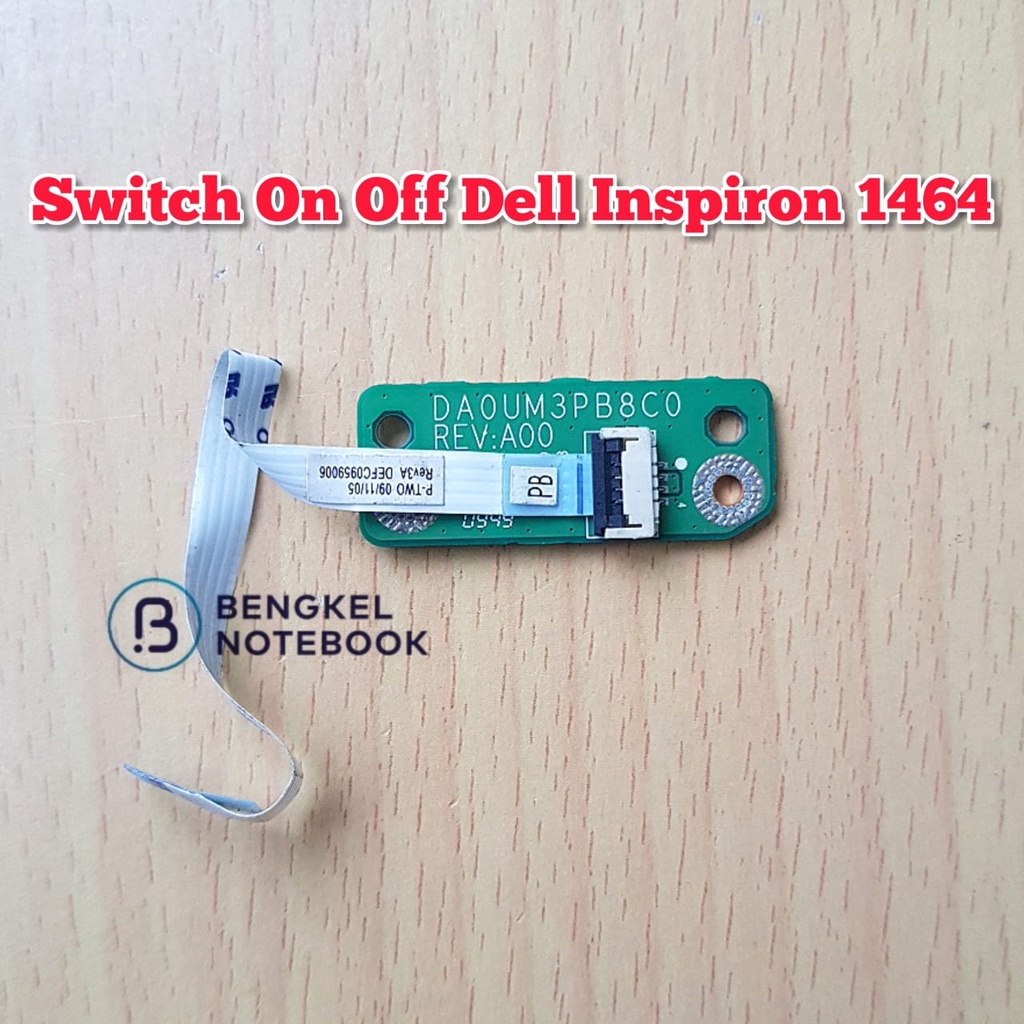 Jual Switch On Off Dell Inspiron 1464 1564 P09G DA0UM3PB8C0 | Shopee ...