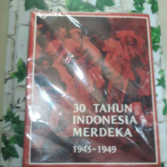 Jual Buku 100% Original 30 Tahun Indonesia Merdeka 1945 -1949 Lengkap 1 ...