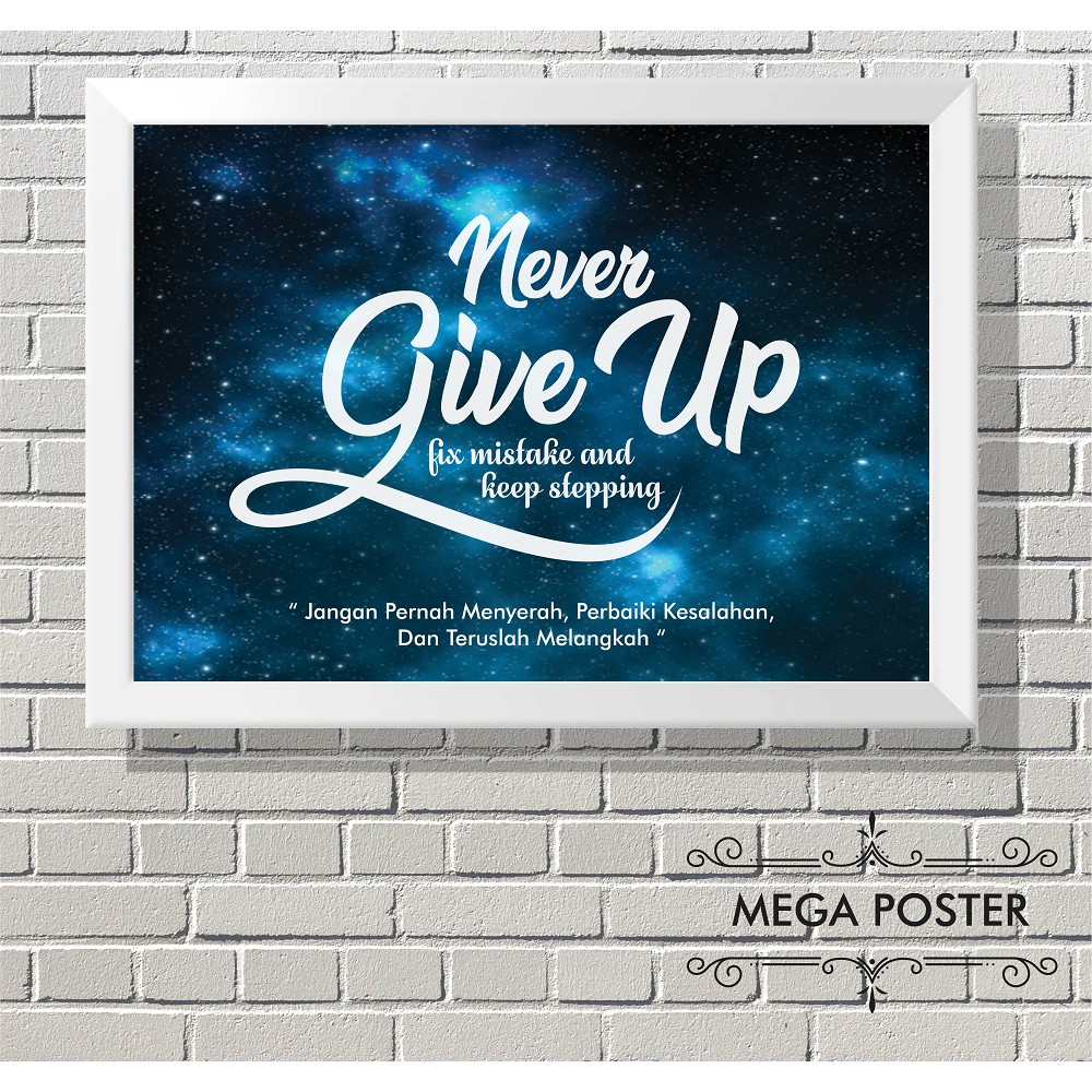 Jual Poster Tipografi - Never Give Up - Dekorasi Rumah Hiasan Dinding ...