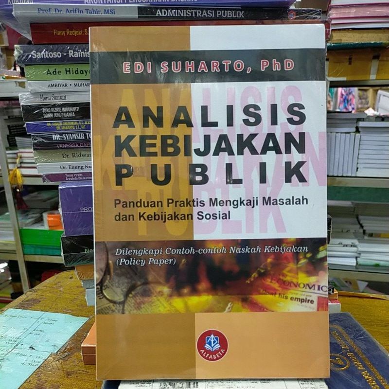 Jual Buku Analisis Kebijakan Publik - Edi Suharto Alfabeta | Shopee ...