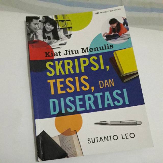 Jual Buku Kiat Jitu Menulis Skripsi Tesis Disertasi Susanto Leo