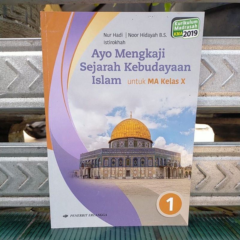 Jual Ayo Mengkaji Sejarah Kebudayaan Islam / Kelas X SMA/MA / Original ...