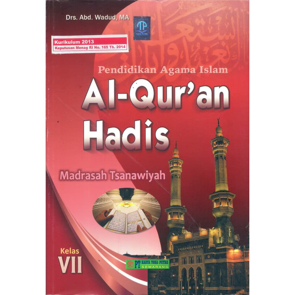 Jual BUKU SISWA KELAS VII AL QURAN HADIS QURDIS KELAS MTS TOHA PUTRA ...