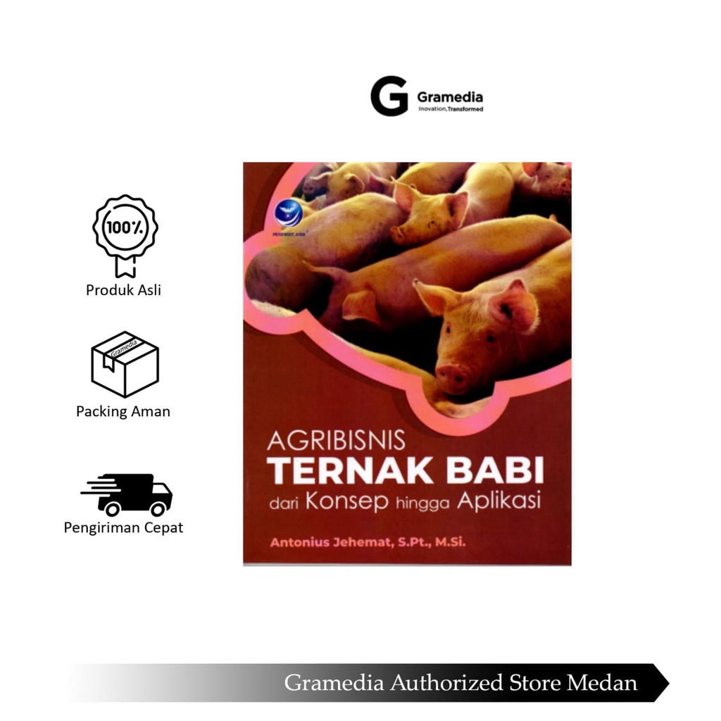 Jual Gramedia Medan - Agribisnis Ternak Babi Dari Konsep Hingga ...