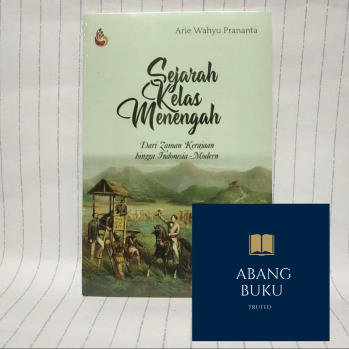 Jual BUKU ORI Sejarah Kelas Menengah Dari Zaman Kerajaan Hingga ...