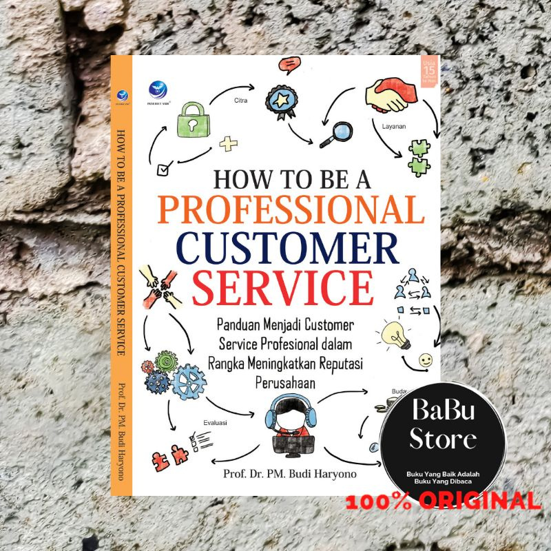 Jual Buku HOW TO BE PROFESIONAL CUSTOMER SERVICE - PM Budi H - ANDI ...