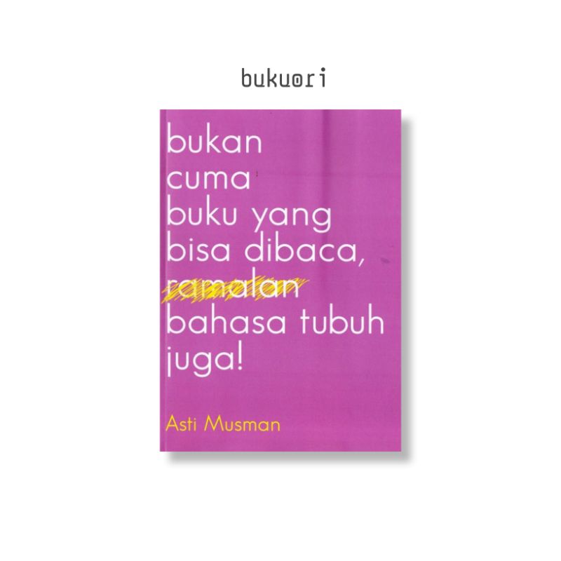 Jual Bukan Cuma Buku Yang Bisa Dibaca, Bahasa Tubuh Juga! | Shopee ...