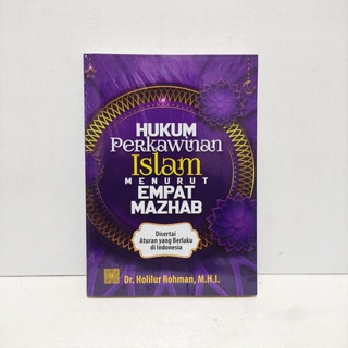 Jual HUKUM PERKAWINAN ISLAM MENURUT EMPAT MAZHAB - Holilur Rohman ...