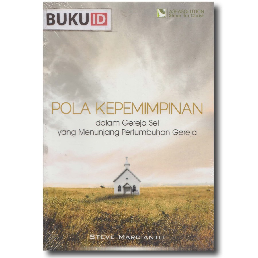 Jual Buku Pola Kepemimpinan Dalam Gereja Sel Yang Menunjang Pertumbuhan ...