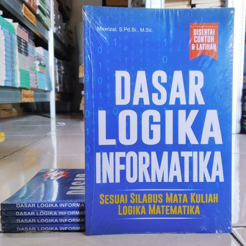 Jual Buku Dasar Logika Informatika | Sesuai Silabus Mata Kuliah Logika ...