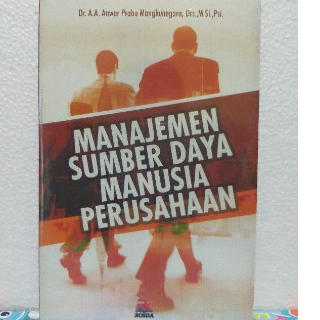 Jual BUKU MANAJEMEN SUMBER DAYA MANUSIA PERUSAHAAN BY Dr. A.A.ANWAR ...