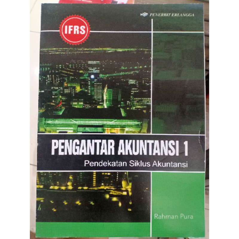 Jual PENGANTAR AKUNTANSI 1 RAHMAN PURA IFRS PENDEKATAN SIKLUS AKUNTANSI ...