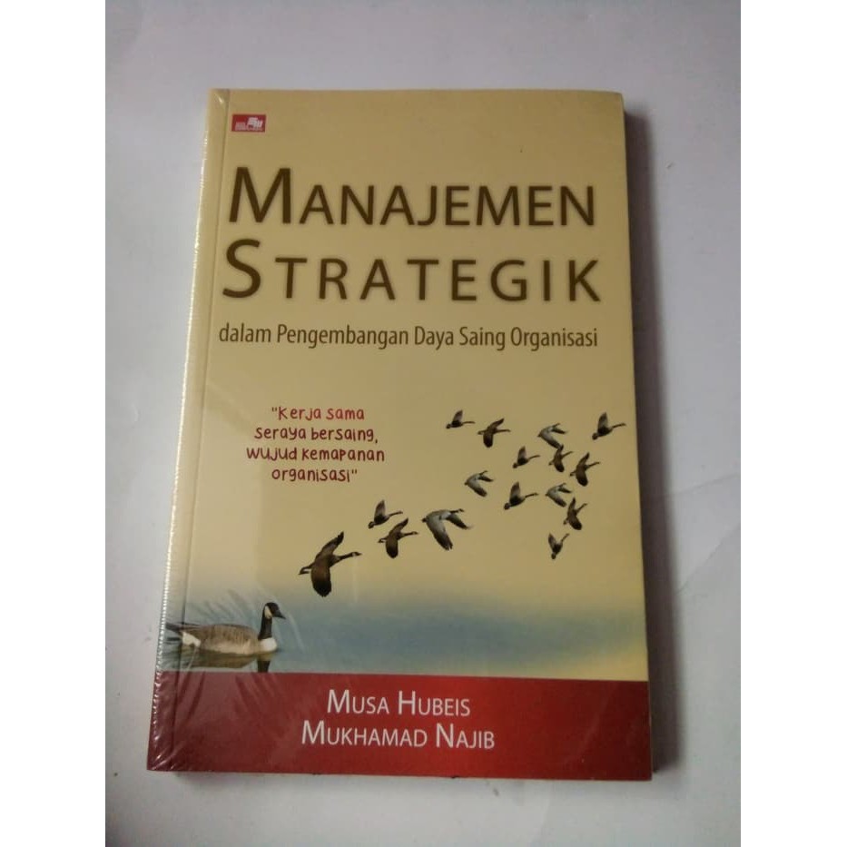 Jual Buku Manajemen Strategik Dalam Pengembangan Daya Saing Organisasi ...