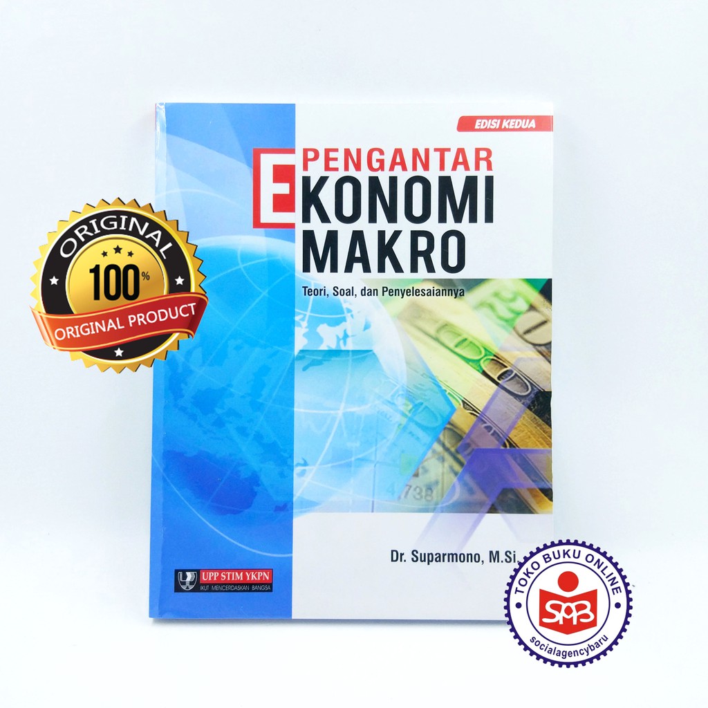 Jual Pengantar Ekonomi Makro Teori Soal Dan Penyelesaiannya - Suparmono ...