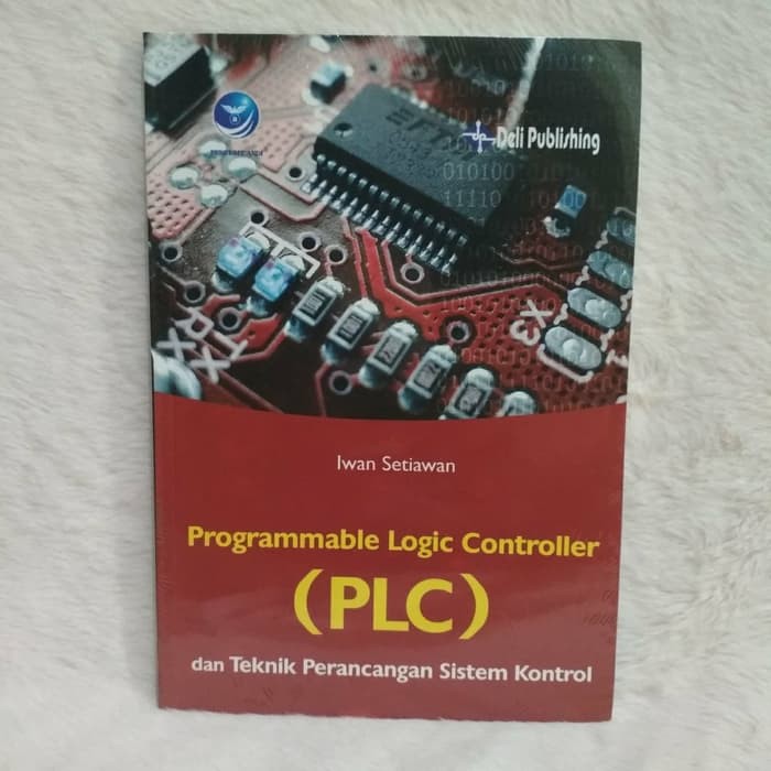 Jual Buku Programmable Logic Controller (PLC) dan Teknik Perancangan ...