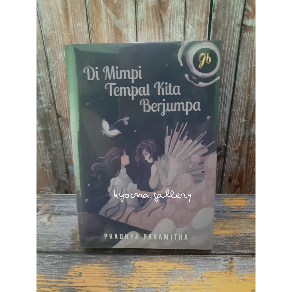 Jual Novel Ruang Temu Rasa & Di Mimpi Tempat Kita Berjumpa by Pradnya ...