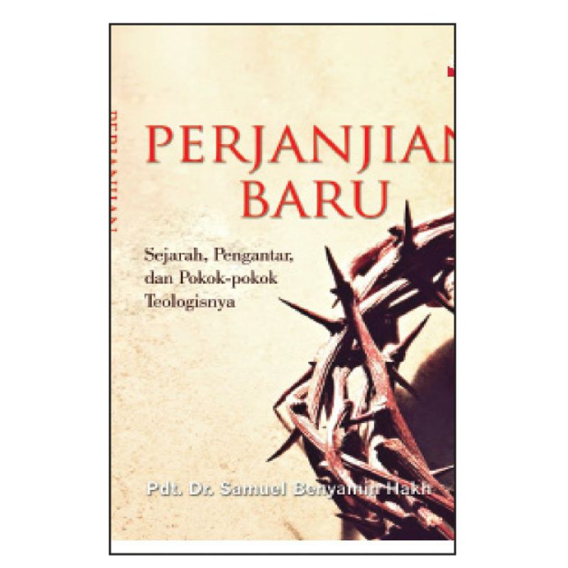 Jual Buku Perjanjian Baru Pdt Dr Samuel Benyamin Hakh Bpk Gunung