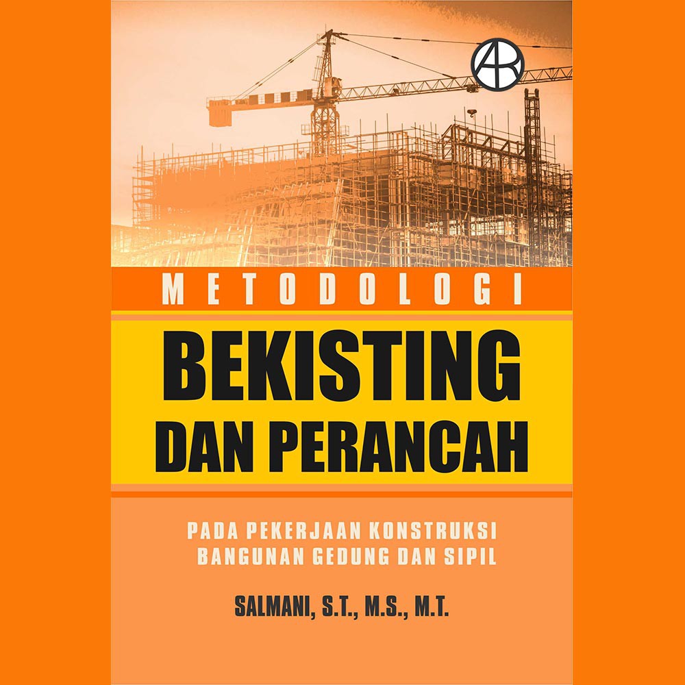 Jual Buku Metodologi Bekisting Dan Perancah Pada Pekerjaan Konstruksi ...