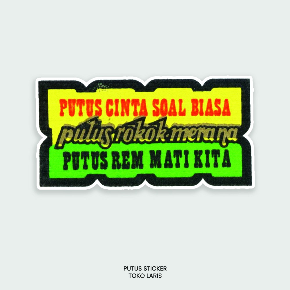 Jual Sticker Jadul Putus Cinta Untuk Sticker Motor, Laptop, Tumblr ...