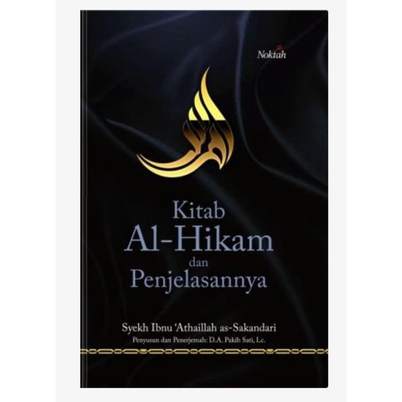 Jual Kitab Al-Hikam Dan Penjelasan Nya By Syekh Ibnu 'Athaillah As ...