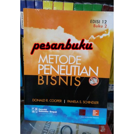 Jual Buku Metode Penelitian Bisnis (e12) 2 Penulis : Donald R. Cooper ...