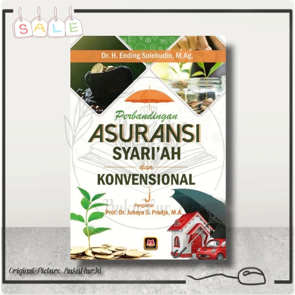 Jual Buku Perbandingan Asuransi Syariah Dan Konvensional - Dr.H.Ending ...