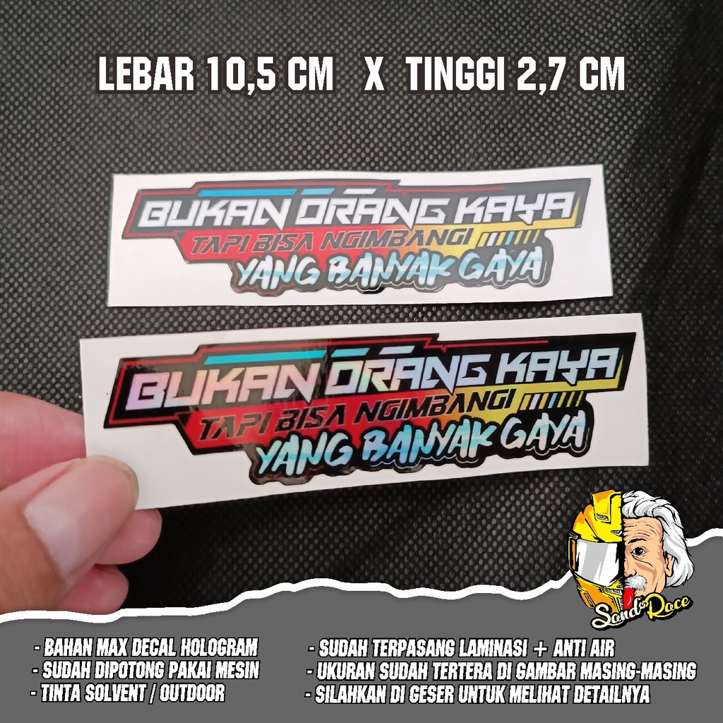 Jual stiker bukan orang kaya tapi bisa ngimbangi yang banyak gaya