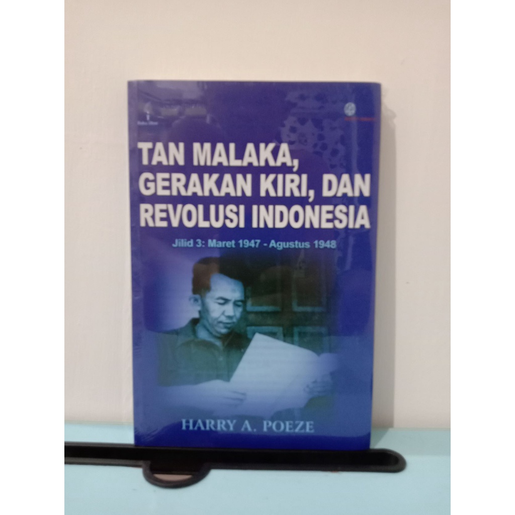 Jual Tan Malaka, Gerakan Kiri, dan Revolusi Indonesia Jilid 3 (ASLI ...