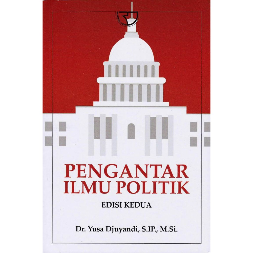 Jual RajaGrafindo Persada - Buku Pengantar Ilmu Politik Pengarang Yusa ...