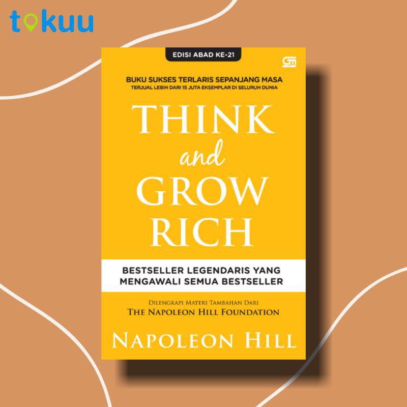 Jual Buku Think And Grow Rich Penulis Napoleon Hill Shopee Indonesia