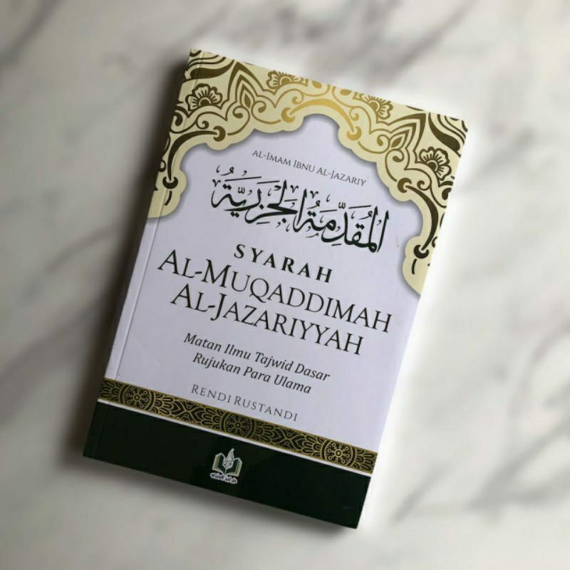 Jual Buku Syarah Al-Muqaddimah Al-Jazariyyah - Matan Ilmu Tajwid Dasar ...