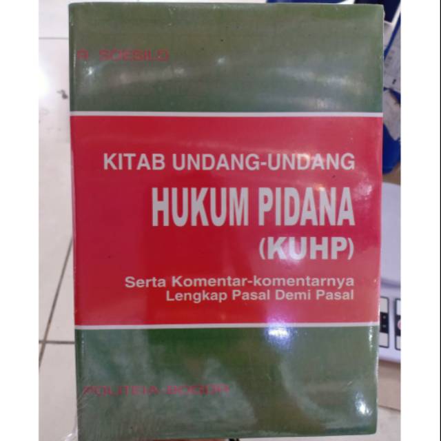 Jual KITAB UNDANG-UNDANG HUKUM PIDANA ( KUHP ) R. SOESILO KUHP SOESILO ...