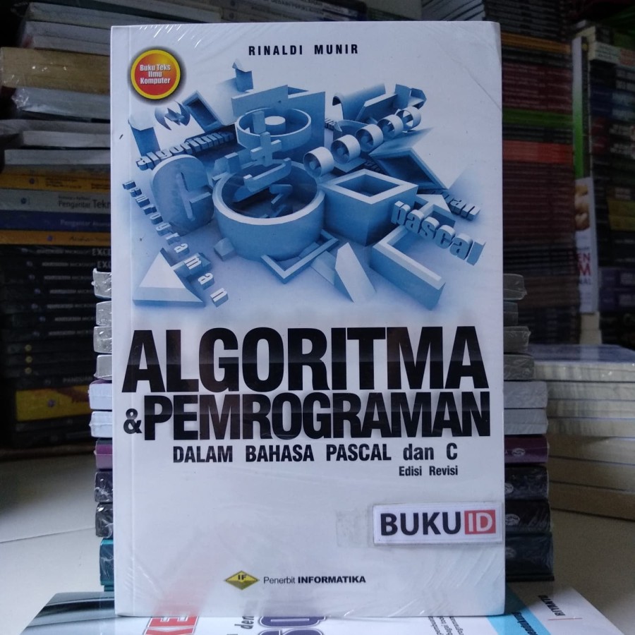 Jual Buku Algoritma Dan Pemrograman Dalam Bahasa Pascal Dan C Edisi