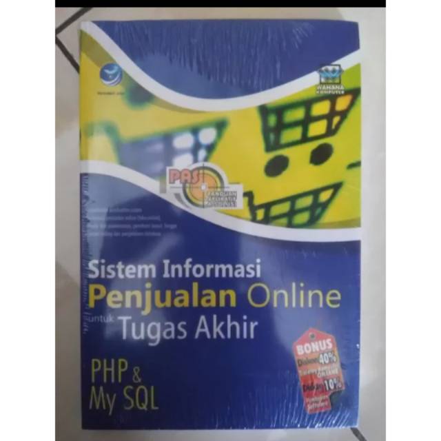 Sistem Informasi Penjualan Online: Sebuah Studi Kasus Tugas Akhir
