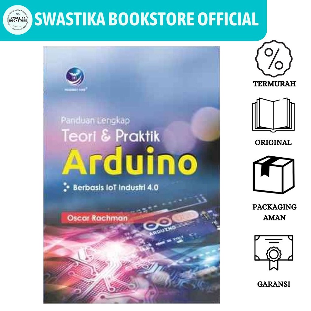Jual Panduan Lengkap Teori Dan Praktik Arduino Berbasis IoT Industry 4. ...