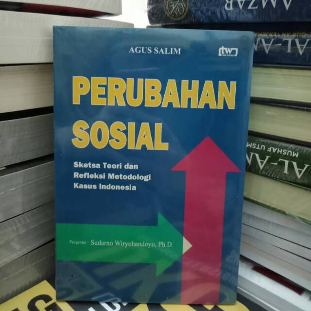 Jual Buku Perubahan Sosial Sketsa Teori Dan Refleksi Metodologi Kasus ...