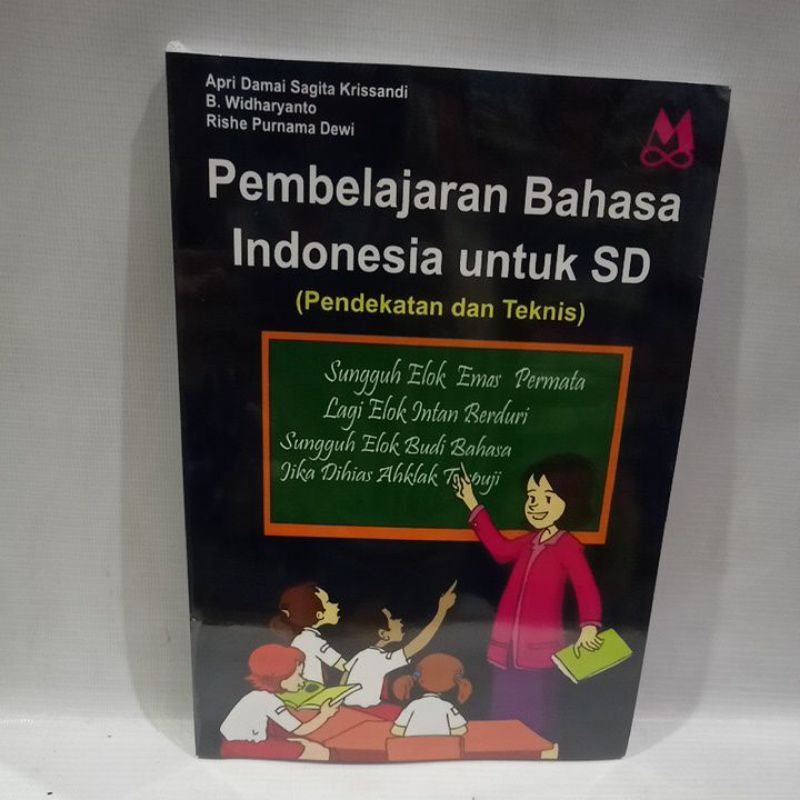 Jual PEMBELAJARAN BAHASA INDONESIA UNTUK SD ( PENDEKATAN DAN TEKNIS ...