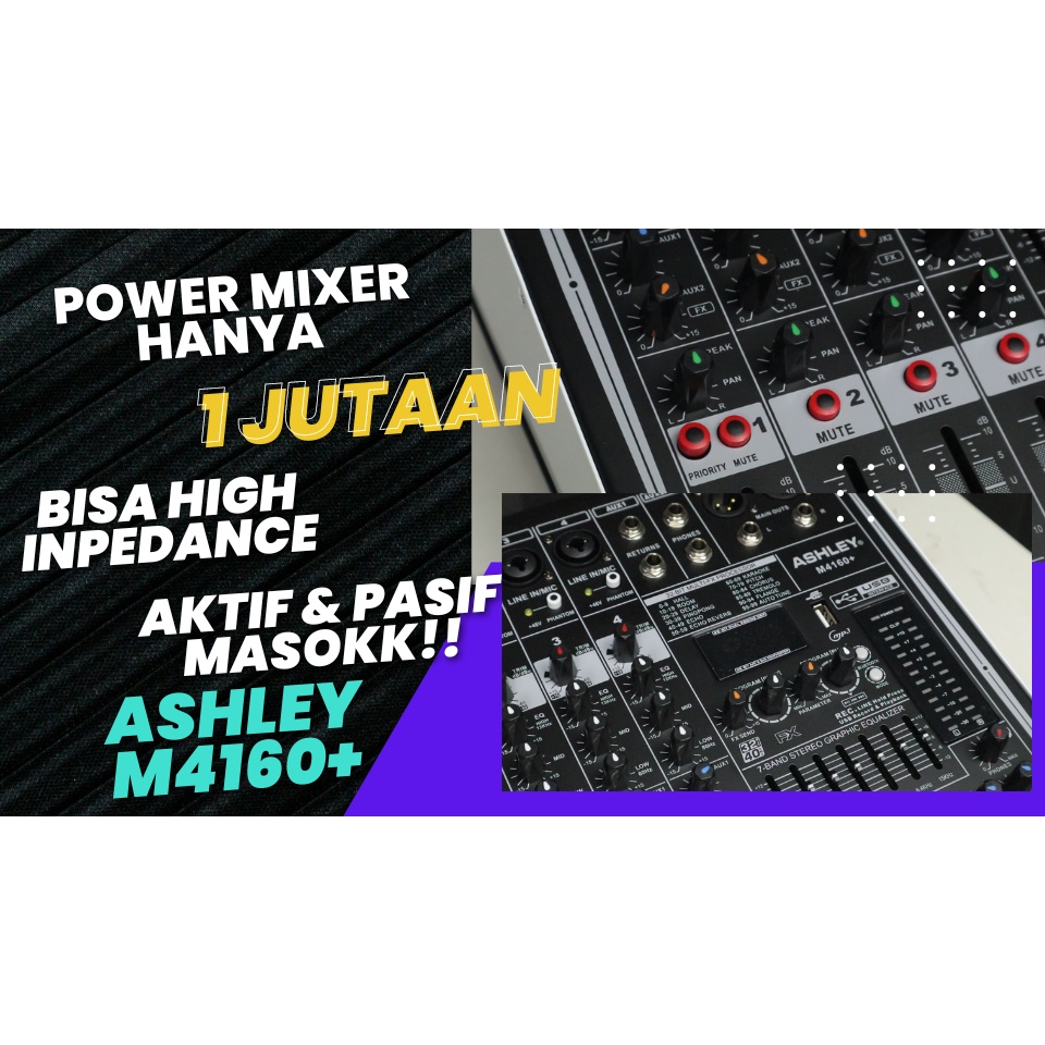 Jual Power Mixer ASHLEY M4160+ M 4160+ 4channel Original Shopee Indonesia