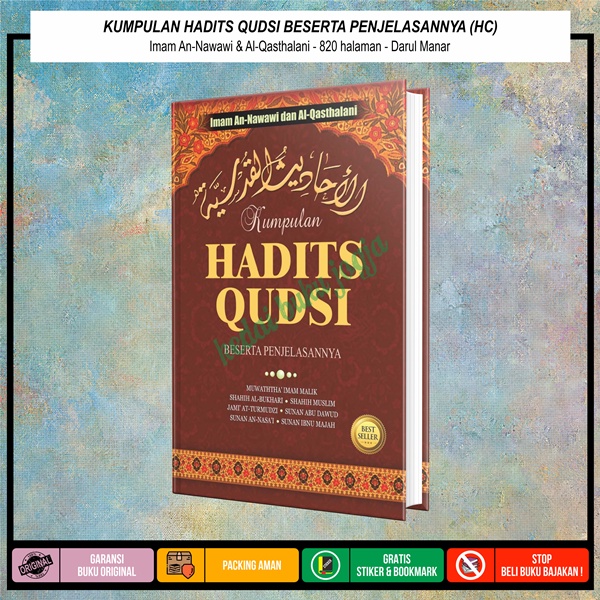 Jual Buku Kumpulan Hadits Qudsi Beserta Penjelasannya Hc Imam An Nawawi Al Qasthalani