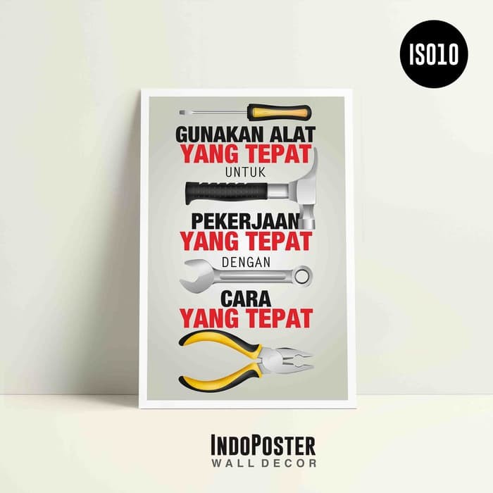 Jual Poster K3 Safety Gunakan Alat Yang Tepat Tanpa Frame A2 60x40cm