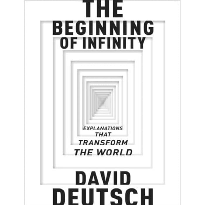 Jual Buku The Beginning of Infinity Explanations that Transform The ...