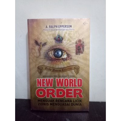 Jual [Promo] Original New World Order By A Ralph Epperson | Shopee ...