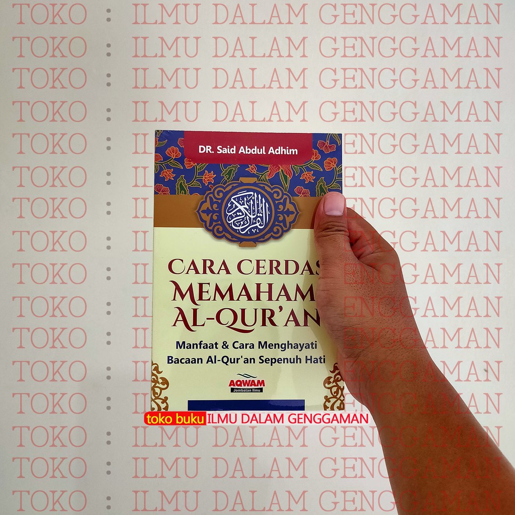 Jual Cara Cerdas Memahami Al Quran Aqwam Shopee Indonesia