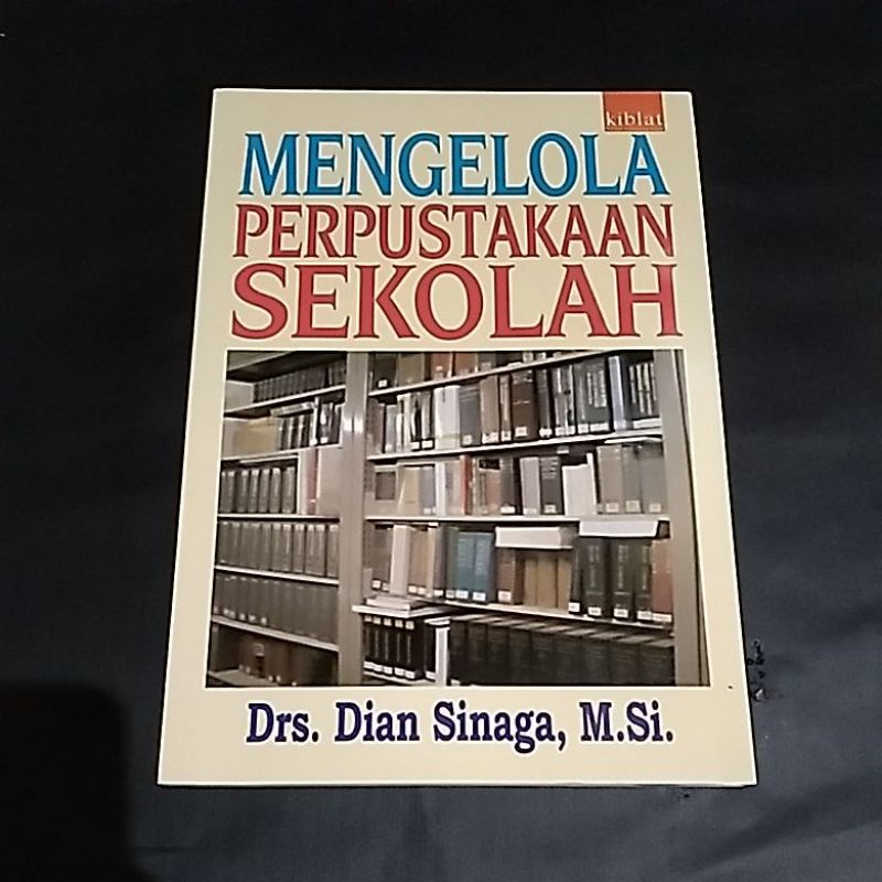 Jual MENGELOLA PERPUSTAKAAN SEKOLAH (ORIGINAL) | Shopee Indonesia