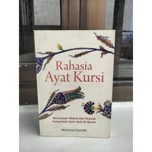 Jual Buku Rahasia Ayat Kursi Memahami Makna Dan Khasiat Sang Induk Ayat Ayat Al Quran 6206